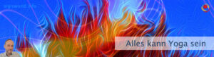 Alles kann Yoga sein