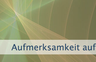Aufmerksamkeit auf Dinge richten