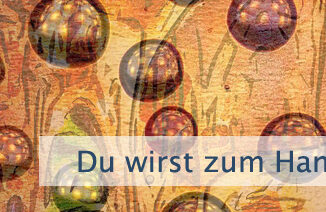 Du wirst zum Handeln gebracht