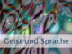 Geist und Sprache weise einsetzen