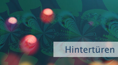 Hintertüren offen lassen