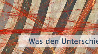 Was den Unterschied ausmacht