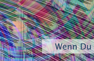 Wenn Du nicht beharrst