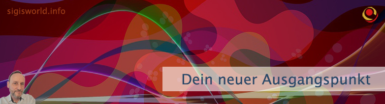 Dein neuer Ausgangspunkt Dein neuer Ausgangspunkt