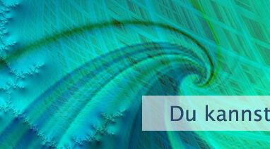 Du kannst es jetzt tun