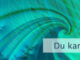 Du kannst es jetzt tun