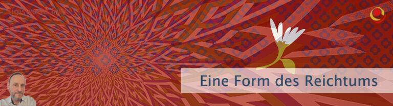 Eine Form des Reichtums