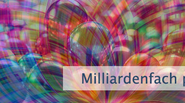 Milliardenfach pro Sekunde