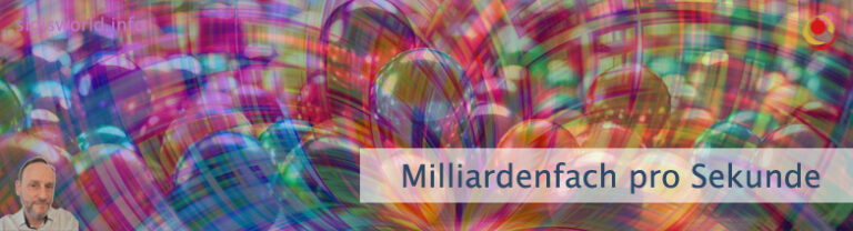 Milliardenfach pro Sekunde