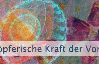 Schöpferische Kraft der Vorstellungskraft