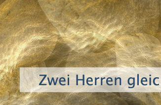 Zwei Herren gleichzeitig dienen