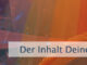 Der Inhalt Deines Bewusstseins