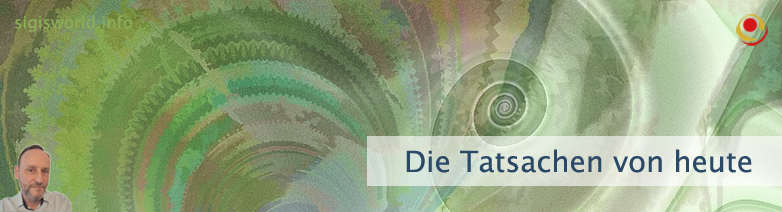 Die Tatsachen von heute