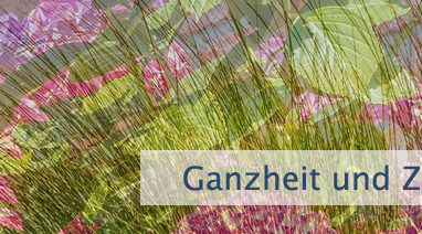 Ganzheit und Zufriedenheit