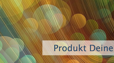 Produkt Deiner Annahmen