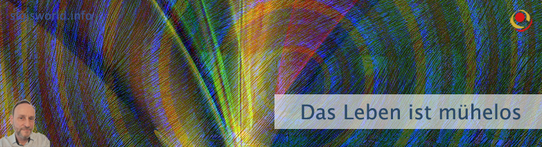 Das Leben ist mühelos Das Leben ist mühelos