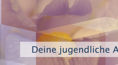 Deine jugendliche Ausstrahlung