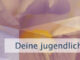 Deine jugendliche Ausstrahlung