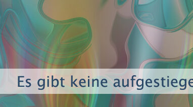 Es gibt keine aufgestiegenen Meister