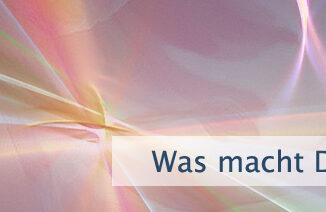 Was macht Dich glücklich?