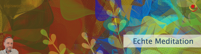Echte Meditation