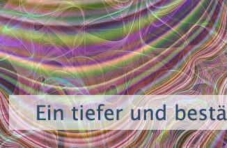 Ein tiefer und beständiger Glaube
