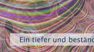 Ein tiefer und beständiger Glaube