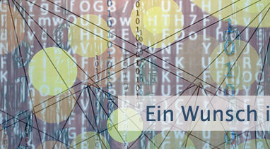 Ein Wunsch ist ein Gebet