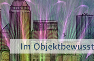 Im Objektbewusstsein gefangen