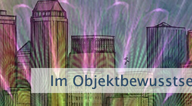 Im Objektbewusstsein gefangen
