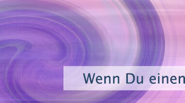 Wenn Du einen Samen säst