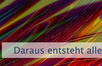 Daraus entsteht alle Zufriedenheit