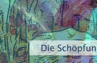 Die Schöpfung ist vollendet