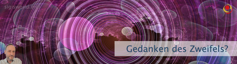 Gedanken des Zweifels?