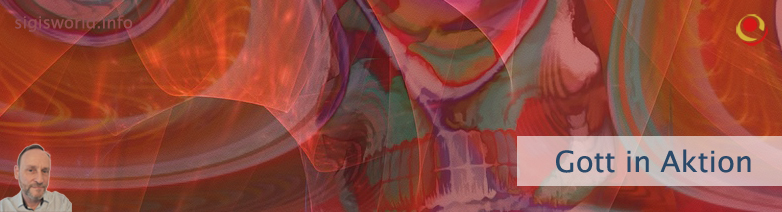 Gott in Aktion