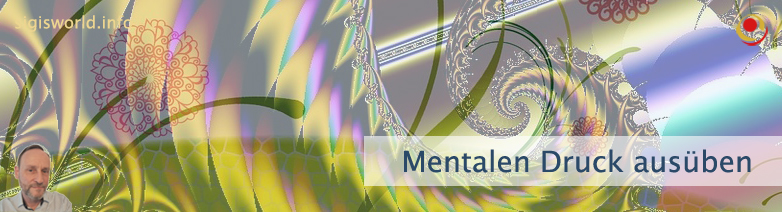 Mentalen Druck ausüben