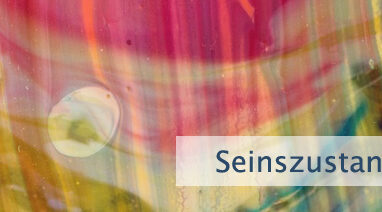 Seinszustand verändern