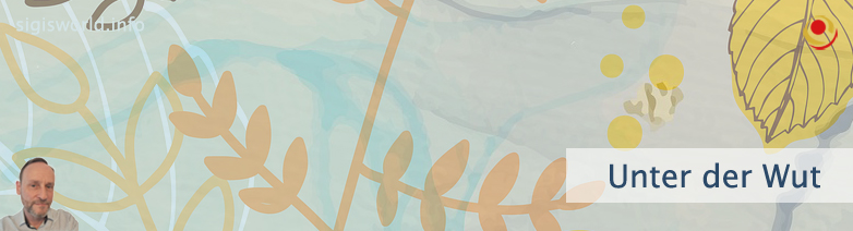 Unter der Wut Unter der Wut