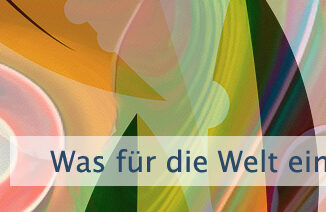 Was für die Welt eine Tatsache ist