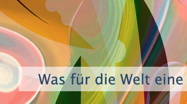 Was für die Welt eine Tatsache ist