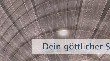 Dein göttlicher Seinszustand
