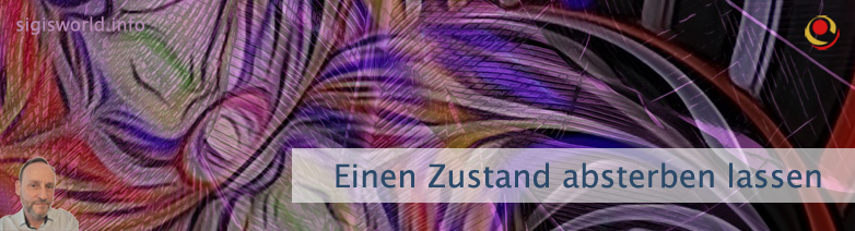 Einen Zustand absterben lassen