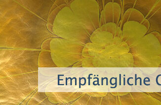Empfängliche Geisteshaltung