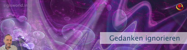 Gedanken ignorieren