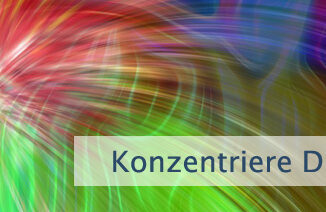 Konzentriere Dich auf Freude