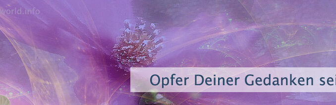Opfer Deiner Gedanken sein
