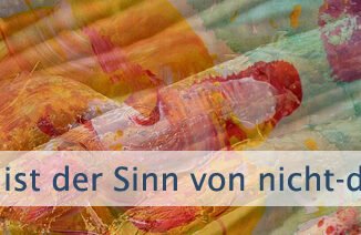 Was ist der Sinn von nicht-dualen Lehren?