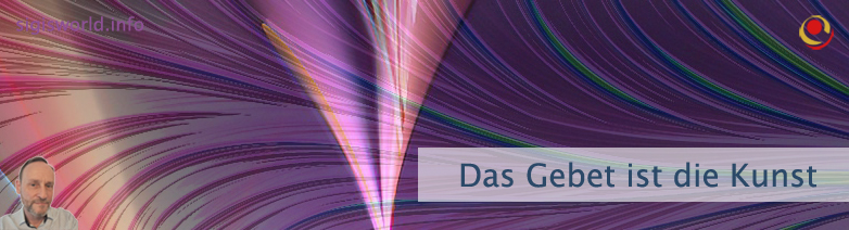 Das Gebet ist die Kunst