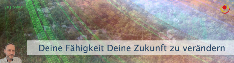 Deine Fähigkeit Deine Zukunft zu verändern Deine Fähigkeit Deine Zukunft zu verändern