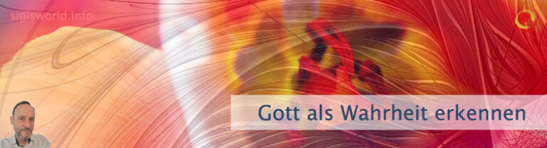 Gott als Wahrheit erkennen